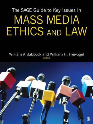 cover image of The SAGE Guide to Key Issues in Mass Media Ethics and Law